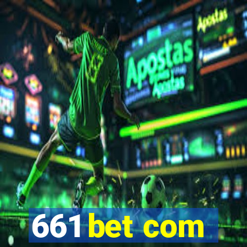 661 bet com